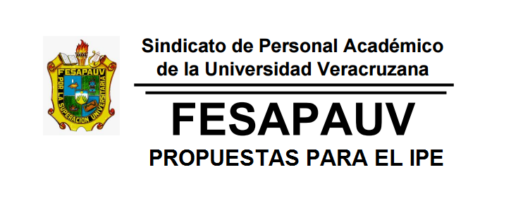 Propuestas del FESAPAUV ante la Situacion Financiera Actual y Reformas a la Ley del IPE